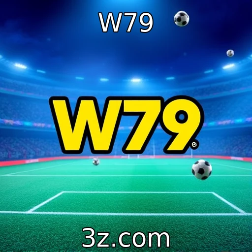 W79 Apostas Esportivas: Prepare-se para as Grandes Decisões da Temporada