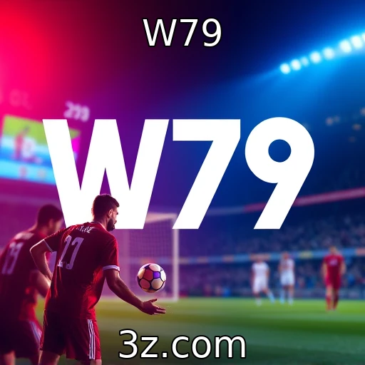 W79 Apostas esportivas: Análise das melhores estratégias para 2025